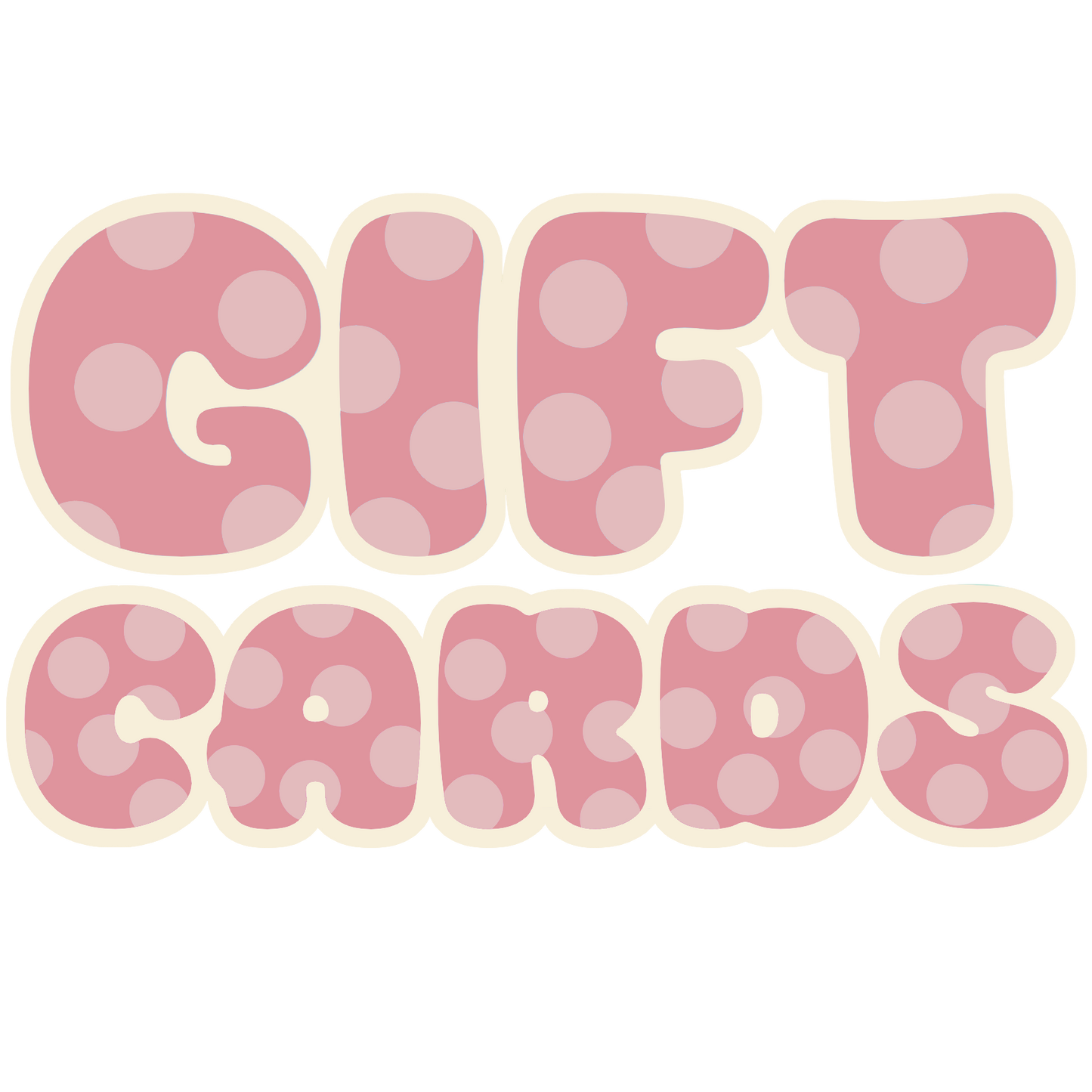 Gift Cards!