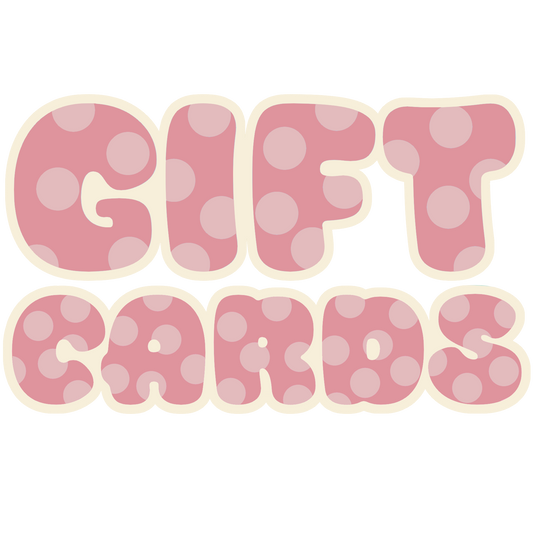 Gift Cards!